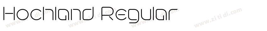 Hochland Regular字体转换 Hochland Regular字体转换